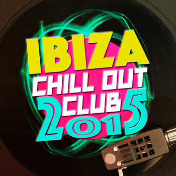 Future Sound of Ibiza|Saint Tropez Radio Lounge Chillout Music Club - Ibiza Chillout Club 2015