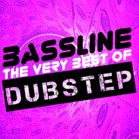 Drum & Bass|Dubstep Electro - Bassline: The Very Best of Dubstep