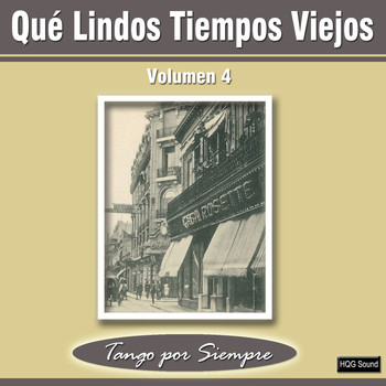 Various Artists - Qué Lindos Tiempos Viejos, Vol. 4