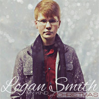 Logan Smith - My Kind of Christmas
