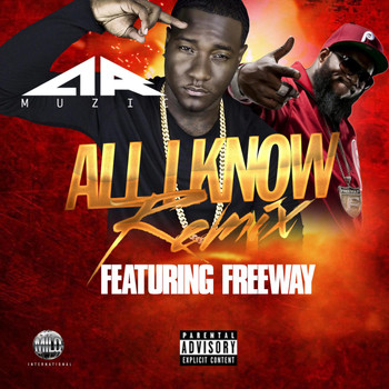 Freeway - All I Know (Remix) [feat. Freeway]