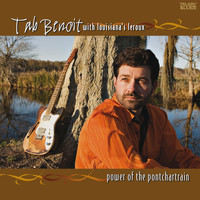 Tab Benoit - Power Of The Pontchartrain