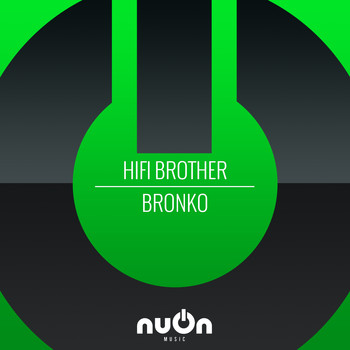 Hifi Brother - Bronko