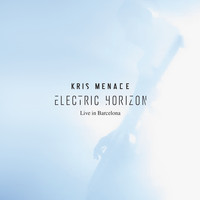 Kris Menace - Electric Horizon - Live in Barcelona