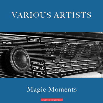 Various Artists - Magic Moments