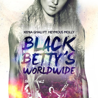 Heymous Molly - Black Betty's Worldwide (feat. Heymous Molly)