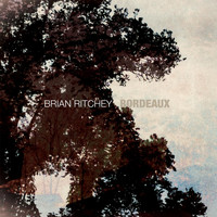 Brian Ritchey - Bordeaux