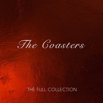 The Coasters - The Full Collection