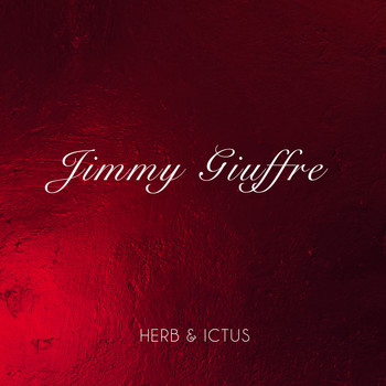 Jimmy Giuffre - Herb and Ictus
