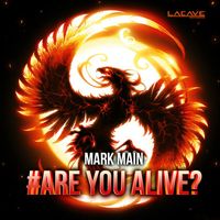 Mark Main - Are you Alive