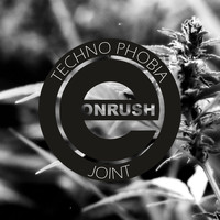 Techno Phobia - Joint
