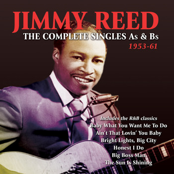 Jimmy Reed - The Complete Singles As & BS 1953-61
