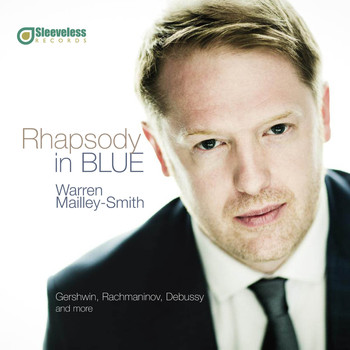 Warren Mailley-Smith - Rhapsody in Blue