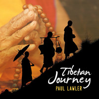 Paul Lawler - Tibetan Journey