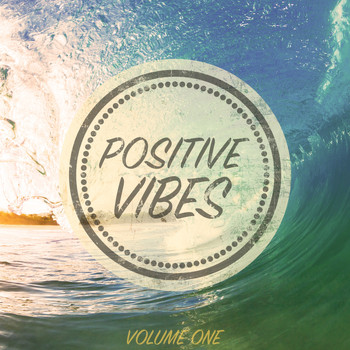 Various Artists - Positive Vibes, Vol. 1 (The Very Best Of Beach House)