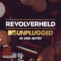 Revolverheld - MTV Unplugged in drei Akten