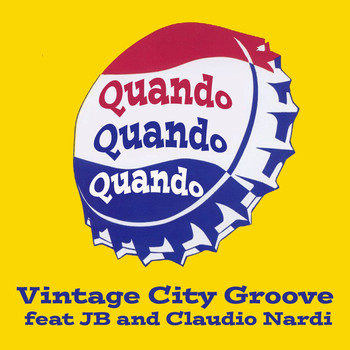 Vintage City Groove - Quando quando quando