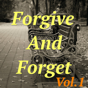 Various Artists - Forgive and Forget, Vol.1