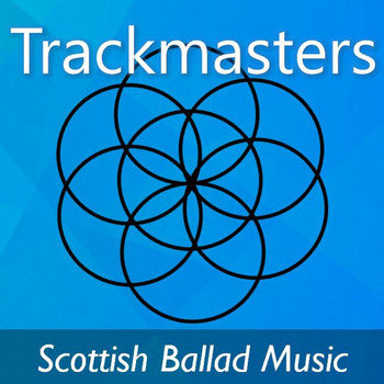 Various Artists - Trackmasters: Scottish Ballad Music