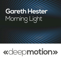 Gareth Hester - Morning Light