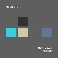 Mark Zowie - Dedicate