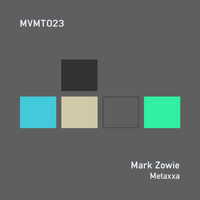 Mark Zowie - Metaxxa