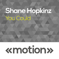 Shane Hopkinz - You Could