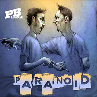 PB Large - Paranoid