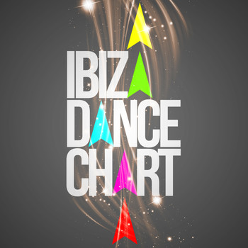 Dance Chart|EDM Dance Music|Ibiza Dance Music - Ibiza Dance Chart