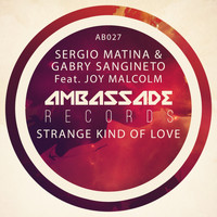 Sergio Matina, Gabry Sangineto - Strange Kind of Love