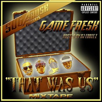 Sugarush - That Was Us (Explicit)