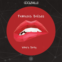 Francois Bresez - Who's Dirty