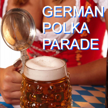 Various Artists - German Polka Parade