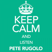 Pete Rugolo - Keep Calm and Listen Pete Rugolo