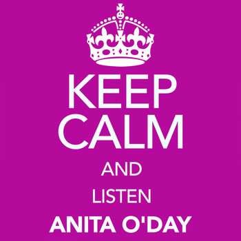 Anita O'Day - Keep Calm and Listen Anita o'day
