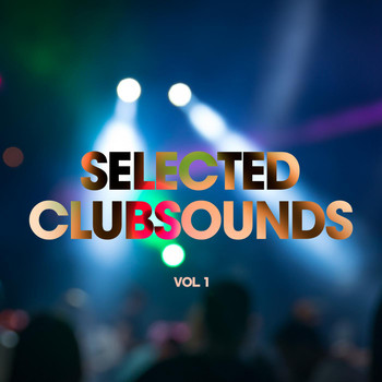 Various Artists - Selected Clubsounds, Vol. 1