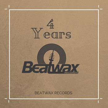 Various Artists - Best of 4 Years Beatwax Records