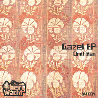 Umit Han - Gazel EP