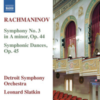Detroit Symphony Orchestra / Leonard Slatkin - Rachmaninoff: Symphony No. 3 in A Minor, Op. 44 & Symphonic Dances, Op. 45