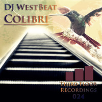 Dj Westbeat - Colibri