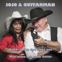 Jojo & Guitarman - Baby, mach das Licht aus / Was kann ich denn dafür