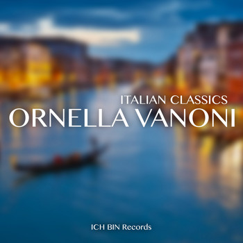 Ornella Vanoni - Ornella Vanoni - Italian Classics
