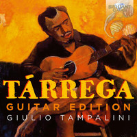 Giulio Tampalini - Tárrega: Guitar Edition