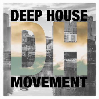 Various Artists - Deep House Movement