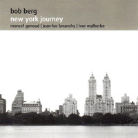 Bob Berg - New York Journey