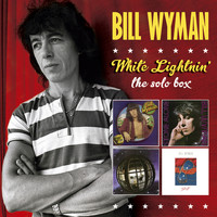 Bill Wyman - White Lightnin' - The Solo Box (Audio Version)