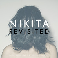 Ralph Myerz & The Jack Herren Band - Nikita Revisited - Single