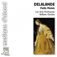 Les Arts Florissants and William Christie - De Lalande: Petits Motets