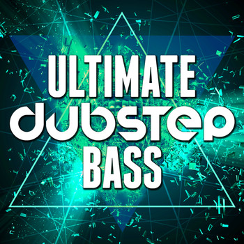 Various Artists - Ultimate Dubstep Bass