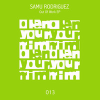 Samu Rodriguez - Out Of Work EP